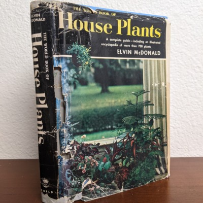 The World Book of House Plants by Elvin McDonald Hardcover 1962