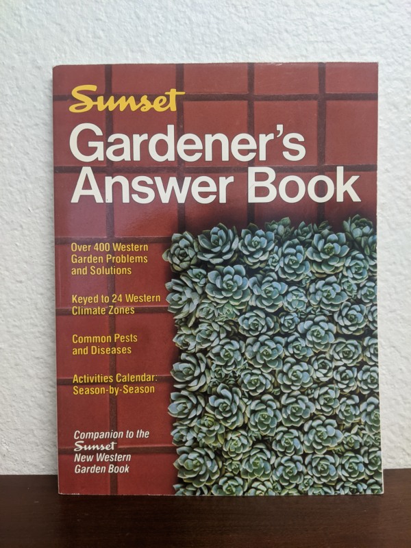 Sunset Gardener's Answer Book by A. Cort Sinnes Paperback 1982